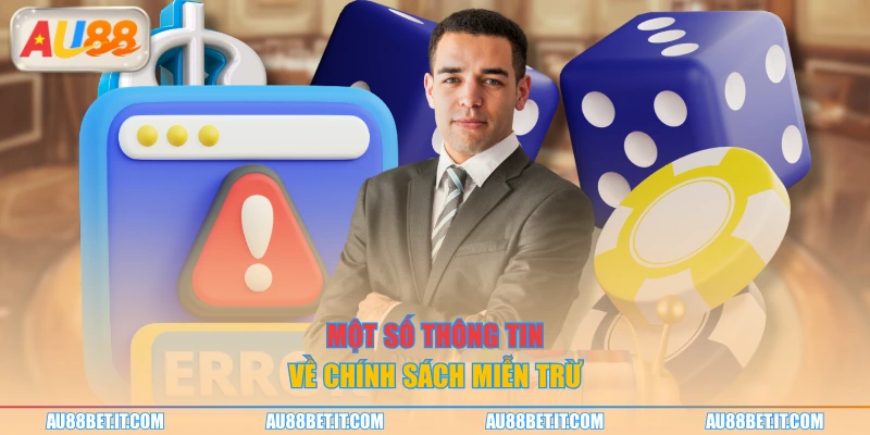 Một số thông tin về chính sách miễn trừ